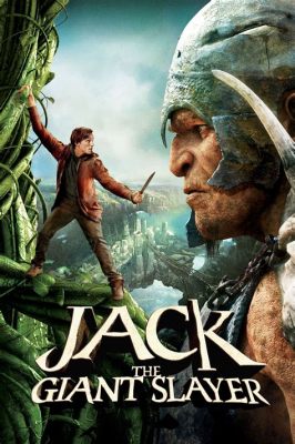  Jack the Giant Killer - Bir İngiliz Efsanesinin Detaylı İncelemesi: Cesaret ve Bilgeliğin Gücü!