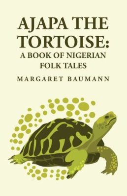  Maiden Who Married the Tortoise! A Nigerian Folk Tale Exploring Societal Expectations and Unconventional Love